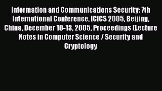 [PDF] Information and Communications Security: 7th International Conference ICICS 2005 Beijing