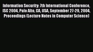 [PDF] Information Security: 7th International Conference ISC 2004 Palo Alto CA USA September
