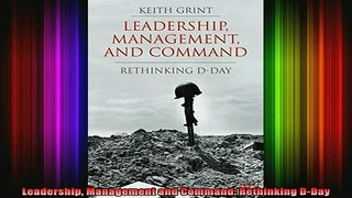 READ book  Leadership Management and Command Rethinking DDay Full Free