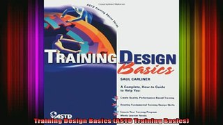 Free Full PDF Downlaod  Training Design Basics ASTD Training Basics Full EBook