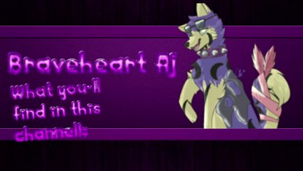 Braveheart AJ Channel intro!