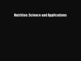 Read Nutrition: Science and Applications Ebook Free