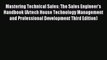 Read Mastering Technical Sales: The Sales Engineer's Handbook (Artech House Technology Management