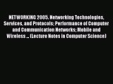 [PDF] NETWORKING 2005. Networking Technologies Services and Protocols Performance of Computer