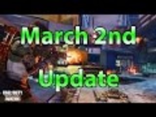 'March 2nd' - Black Ops 3 Patch Notes