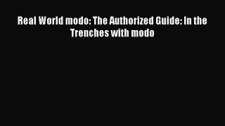 Read Real World modo: The Authorized Guide: In the Trenches with modo Ebook Free