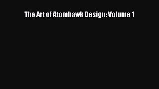Read The Art of Atomhawk Design: Volume 1 Ebook Free