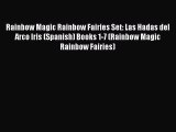[PDF] Rainbow Magic Rainbow Fairies Set: Las Hadas del Arco Iris (Spanish) Books 1-7 (Rainbow