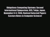 [PDF] Ubiquitous Computing Systems: Second International Symposium UCS Tokyo Japan November