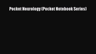 [PDF] Pocket Neurology (Pocket Notebook Series) Read Full Ebook