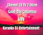 Karaoke DJ Entertainment / Ch 28 TV Karaoke Craze