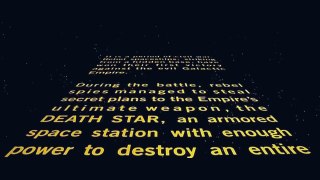 Star Wars A New Hope Opening Crawl