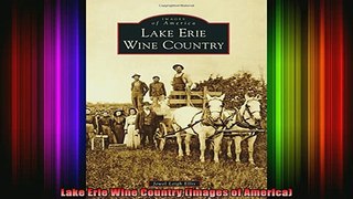 READ book  Lake Erie Wine Country Images of America Full Free