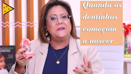 O QUE FAZER QUANDO OS DENTINHOS COMEÇAM A NASCER