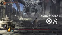 Dark Souls 3 - Walkthrough Part 8 (Vs. Ancient Wyvern) Hard Way / 27 Minute Fight!