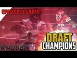EPIC GOALINE STAND!! Madden NFL 16 Draft Champions |Episode 3 | Game 3|
