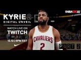 Kyrie Irving 2 NBA 2K16 Shoe Reveal - Part 2