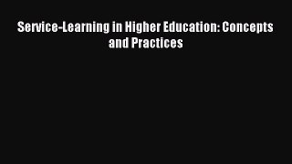 Download Service-Learning in Higher Education: Concepts and Practices PDF Free