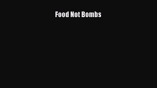 Download Food Not Bombs ebook textbooks