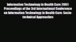 Read Information Technology in Health Care 2007: Proceedings of the 3rd International Conference