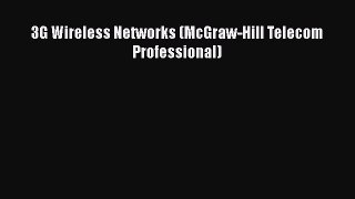 [Read] 3G Wireless Networks (McGraw-Hill Telecom Professional) E-Book Free