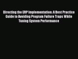 [PDF] Directing the ERP Implementation: A Best Practice Guide to Avoiding Program Failure Traps