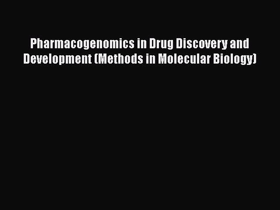 Download Books Pharmacogenomics in Drug Discovery and Development (Methods in Molecular Biology)