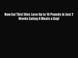 Read Books Now Eat This! Diet: Lose Up to 10 Pounds in Just 2 Weeks Eating 6 Meals a Day! Ebook