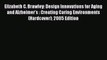 Download Books Elizabeth C. Brawley: Design Innovations for Aging and Alzheimer's : Creating