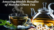 Amazing Health Benefits of Matcha Green Tea – Craig Hochstadt