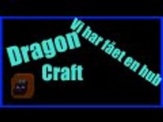 DANISH | DragonCraft Net | Har nu fået en hub