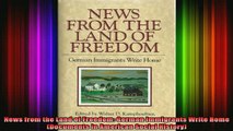 READ book  News from the Land of Freedom German Immigrants Write Home Documents in American Social Full Free