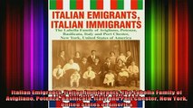 Free Full PDF Downlaod  Italian Emigrants Italian Immigrants The Labella Family of Avigliano Potenza Basilicata Full Free