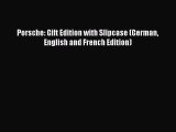 [PDF] Porsche: Gift Edition with Slipcase (German English and French Edition) PDF Free