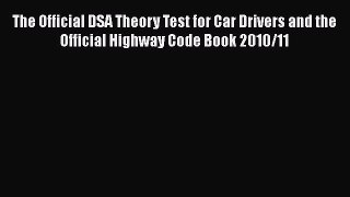 [Download] The Official DSA Theory Test for Car Drivers and the Official Highway Code Book