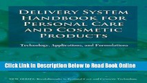 Read Delivery System Handbook for Personal Care and Cosmetic Products: Technology, Applications
