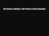 Read Art Forms in Nature: The Prints of Ernst Haeckel Ebook Online
