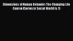 [Read] Dimensions of Human Behavior: The Changing Life Course (Series in Social Work) (v. 1)