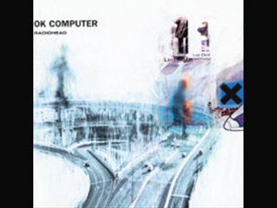 Radiohead - OK Computer (1/5)