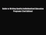 Read Book Guide to Writing Quality Individualized Education Programs (2nd Edition) E-Book Free