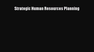 Read Strategic Human Resources Planning Ebook Free