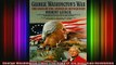 READ book  George Washingtons War The Saga of the American Revolution Full EBook