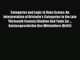 [PDF] Categories and Logic in Duns Scotus: An Interpretation of Aristotle's Categories in the