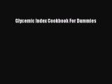 Read Books Glycemic Index Cookbook For Dummies ebook textbooks