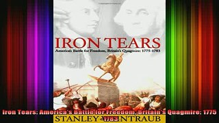 READ book  Iron Tears Americas Battle for Freedom Britains Quagmire 17751783 Full EBook