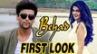 Jennifer Winget-Kushal Tandon’s Behad FIRST LOOK