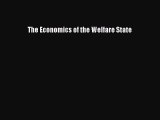 Read The Economics of the Welfare State PDF Online