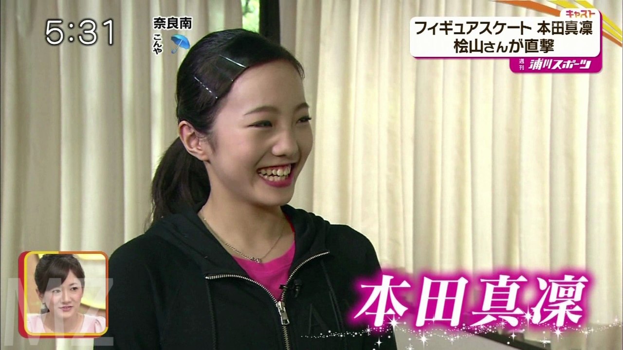 6/22  Cast 本田真凜（関西ローカル）