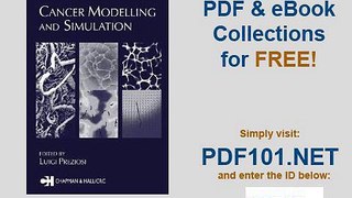 Cancer Modelling and Simulation Chapman & Hall CRC Mathematical and Computational Biology