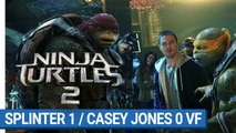 NINJA TURTLES - Splinter 1/Casey Jones 0 (VF)